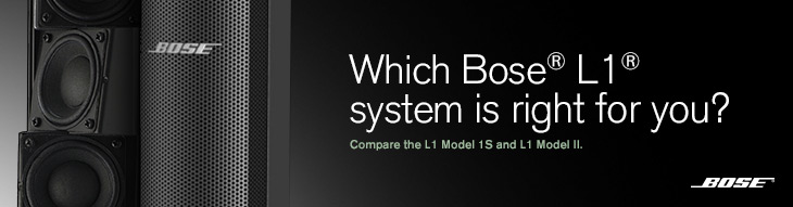 Bose L1 systems: Get a closer look.