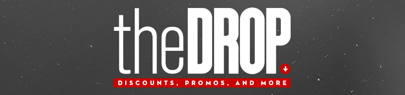 The Drop: Discounts, Promos, and More