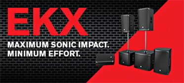Electro-Voice EKX Loudspeakers: Maximum sonic impact, minimum effort