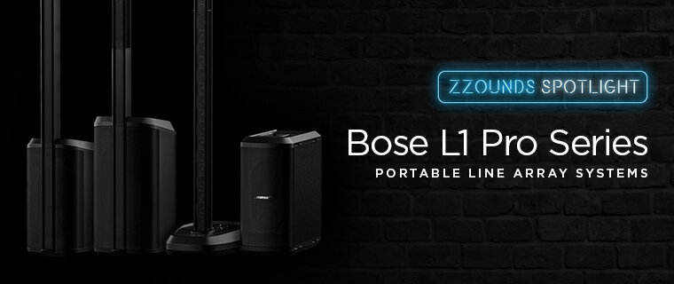 zZounds Spotlight: Bose L1 Pro Series Portable Line Array Systems